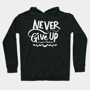 Never Give Up Hoodie